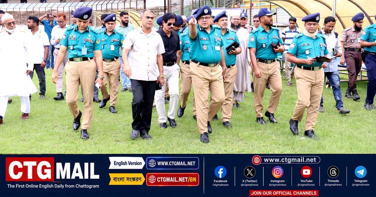 CMP Commissioner Hasan Md. Shawkat Ali inspects security preparations at the venue of the Prime Minister's Gold Cup National Football Tournament in Chattogram.