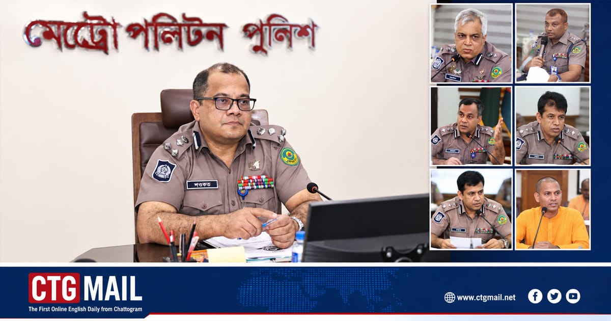 CMP Police Commissioner Hasan Md. Shawkat Ali chairs a coordination meeting on Rath Yatra 2026 security preparations in Chattogram